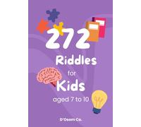 NEW! Fun Riddles for Kids and Family: 272 Questions and Brain Teasers for Ages 7 to 10