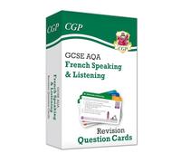 New GCSE AQA French: Speaking & Listening Revision Question Cards (with online audio): for the 2027 and 2028 exams (CGP AQA GCSE French)