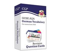 New GCSE AQA German: Vocabulary Revision Question Cards: for the 2027 and 2028 exams (CGP AQA GCSE German)