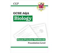 New GCSE Biology AQA Foundation Exam Practice Workbook with CGP RevisionHub