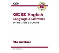 New GCSE English Language and Literature Workbook - for the Grade 9-1 Courses (includes Answers) by CGP Books (2015-11-04)