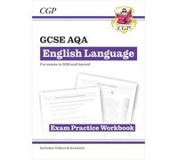 New GCSE English Language AQA Exam Practice Workbook - with Answers and Videos (for exams from 2026) (CGP AQA GCSE English Language)
