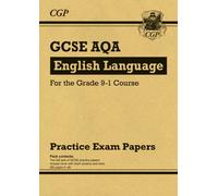 New GCSE English Language AQA Practice Papers – for exams from 2026 (CGP AQA GCSE English Language)