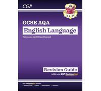 GCSE English Language AQA Revision Guide - includes Online Edition and Videos: (CGP AQA GCSE English Language)