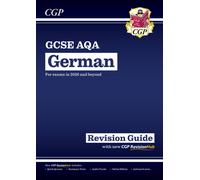 New GCSE German AQA Revision Guide with CGP RevisionHub (for exams from 2026)