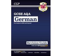 New GCSE German AQA Revision Guide with CGP RevisionHub (for exams from 2026): Includes Audio & Online Tests (CGP AQA GCSE German)