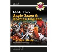 New GCSE History Edexcel Revision & Exam Practice - Anglo-Saxon and Norman England, c1060-1088