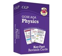 New GCSE Physics AQA Key Fact Revision Cards - Summary cards for quick revision (CGP AQA GCSE Physics)