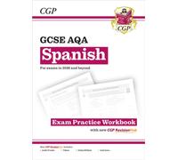 New GCSE Spanish AQA Exam Practice Workbook with CGP RevisionHub (for exams from 2026)