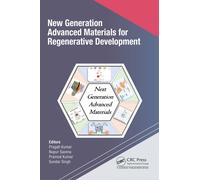 New Generation Advanced Materials for Regenerative Development