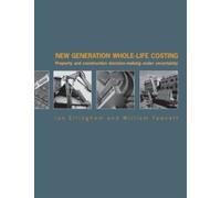 New Generation Whole-Life Costing by Ian Ellingham 9780415346580
