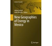 New Geographies of Energy in Mexico