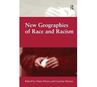 New Geographies of Race and Racism