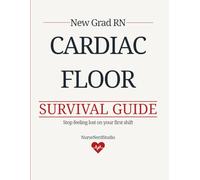 New Grad RN Telemetry Cheat Sheet & Reference Guide: Essential Clinical Reference for Telemetry & Cardiac Step-Down Nurses (NurseNerdStudio Clinical Reference Series)