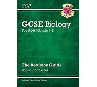 New Grade 9-1 GCSE Biology: AQA Revision Guide with Online Edition by CGP Books (2016-06-10)