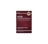 New Grade 9-1 GCSE Combined Science: OCR 21st Century Revision Guide with Online Edition - Higher (CGP GCSE Combined Science 9-1 Revision)