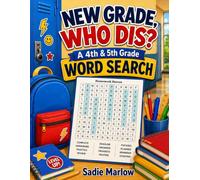 New Grade, Who Dis?: A 4th & 5th Grade Word Search Puzzle Book with 48 Themed Puzzles for Big Kids, Ages 9-11 (The Back to School Collection)