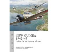 New Guinea 1942-43 : Halting the last Japanese advance