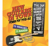 New Guitars in Town: Power Pop 1978-82