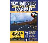 New Hampshire Driver's License Exam Prep: Study Guide, Road Signs & Practice Tests to Help You Pass the Written Knowledge Test (FULL COLOR DMV PREP SERIES)