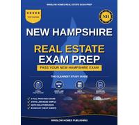 New Hampshire Real Estate Exam Prep: The Simple Step-by-Step Study Guide to Pass Your New Hampshire Salesperson License Exam on the First Try (Winslow Homes Real Estate Exam Prep)