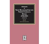 New Hanover County, North Carolina Deeds, 1789-1793. (Volume #3)