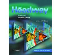 New Headway: Advanced: Student's Book: Six-level general English course