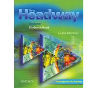 New Headway Beginner Student's Book (New Headway First Edition)