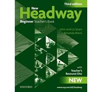 New Headway: Beginner Teacher's Book