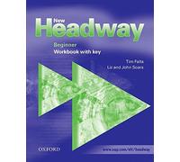 New Headway: Beginner: Workbook (with Key)