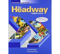 New Headway: Intermediate: Student's Book