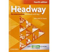 New Headway: Pre-Intermediate A2 - B1: Workbook + iChecker with Key: The world's most trusted English course