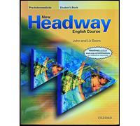 New Headway: Pre-Intermediate: Student's Book