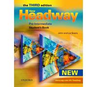 New Headway: Pre-Intermediate Third Edition: Student's Book: Six-level general English course for adults (Headway ELT)