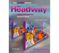 New Headway: Upper-Intermediate Third Edition: Student's Book: Six-level general English course (Headway ELT)