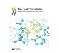 New Health Technologies: Managing Access, Value and Sustainability