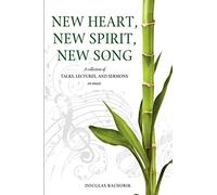 New Heart, New Spirit, New Song