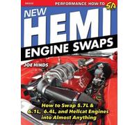 New Hemi Engine Swaps: : How to Swap 5.7, 6.1, 6.4 & Hellcat Engines into Almost Anything