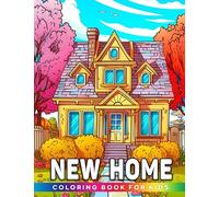 New Home For Kids Coloring Book: Architectures Illustrations Beautiful Coloring Pages Encourage Creativity Great Gifts For Kids, Preschool, Kindergarten, Squirrel Lovers
