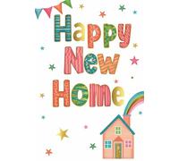 New Home Greetings Card - House with Rainbow out of Chimney Gold Foil 7.75x5.25"
