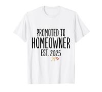 New Homeowner 2025 Housewarming First Time Home buyer T-Shirt