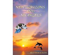 New Horizons and My Angels by Acaysha (2006-07-06)