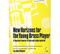 New Horizons for the Young Brass Player, Trumpet Tutor, John Ridgeon by John Ridgeon (2014-12-13)