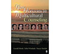 New Horizons in Multicultural Counseling