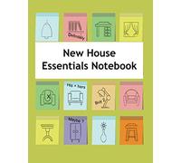 New House Essentials Notebook: Checklists for moving into a new house