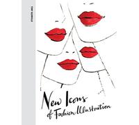 New Icons of Fashion Illustration