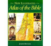 New Illustrated Atlas of the Bible