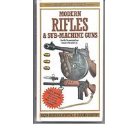 New Illustrated Guide to Modern Rifles & Sub-Machine Guns