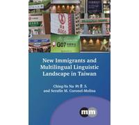 New Immigrants and Multilingual Linguistic Landscape in Taiwan