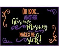 New Indoor Doormat Oh Look Another Glorious Morning Entryway Door Mats Indoor Non Slip Halloween Welcome Doormat Washable Entrance Mat Outdoor Door Mat for Entryway Front Porch_16 x 24 Inches